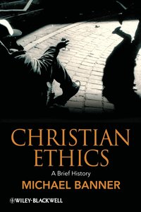 Christian Ethics (h�ftad)