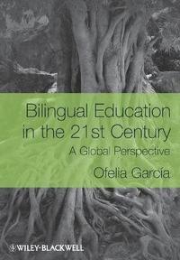 Bilingual Education in the 21st Century (h�ftad)