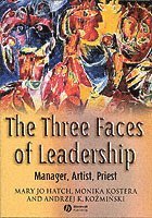 The Three Faces of Leadership (h�ftad)
