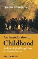 An Introduction to Childhood (h�ftad)