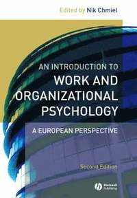 An Introduction to Work and Organizational Psychology (h�ftad)