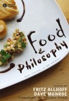 Food and Philosophy (h�ftad)