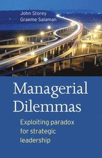 Managerial Dilemmas (h�ftad)