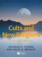 Cults and New Religions (h�ftad)
