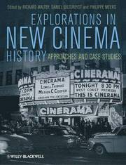 Explorations in New Cinema History (h�ftad)