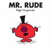 Mr. Rude (h�ftad)