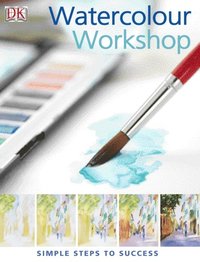 Watercolour Workshop (inbunden)