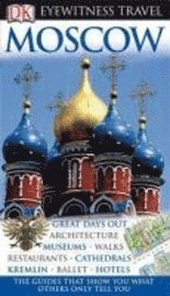 DK Eyewitness Travel Guide: Moscow (inbunden)