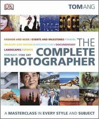 The Complete Photographer (inbunden)