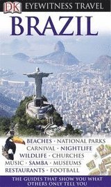 DK Eyewitness Travel Guide: Brazil (h�ftad)