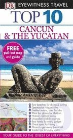DK Eyewitness Top 10 Travel Guide: Cancun &; the Yucatan (h�ftad)