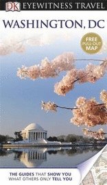 DK Eyewitness Travel Guide: Washington DC (h�ftad)