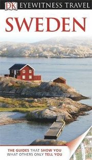 DK Eyewitness Travel Guide: Sweden (h�ftad)