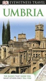 DK Eyewitness Travel Guide: Umbria (inbunden)