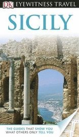 DK Eyewitness Travel Guide: Sicily (inbunden)