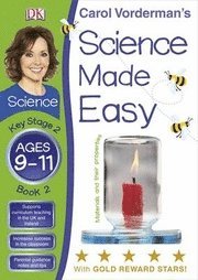 Science Made Easy Materials &; Their Properties Ages 9-11 Key Stage 2 Book 2 (h�ftad)