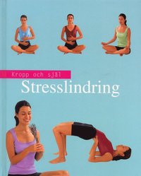 Stresslindring (inbunden)