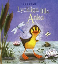 Lyckliga lilla anka (inbunden)