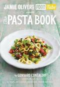 Jamies Food Tube: The Pasta Book