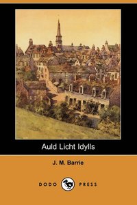 Auld Licht Idylls (Dodo Press) (h�ftad)