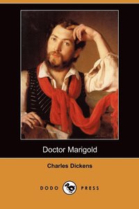 Doctor Marigold (Dodo Press) (h�ftad)