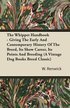 The Whippet Handbook - Giving The Early And Contemporary History Of The Breed, Its Show Career, Its 