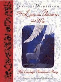 Lion, The Unicorn And Me (inbunden)