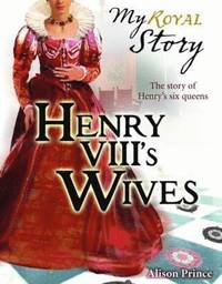 Henry VIII's Wives (h�ftad)