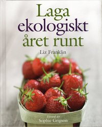 Laga ekologiskt �ret runt (kartonnage)