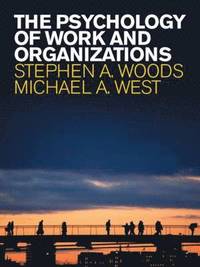 The Psychology of Work and Organizations (h�ftad)