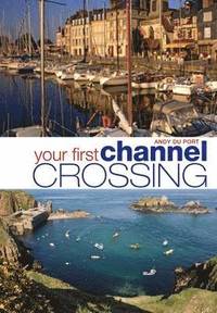Your First Channel Crossing (h�ftad)