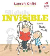 Slightly Invisible (inbunden)