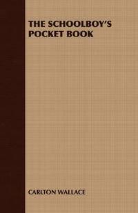 THE Schoolboy's Pocket Book (inbunden)