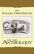 The Italian Greyhound - A Dog Anthology (A Vintage Dog Books Breed Classic)