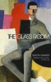 The Glass Room (inbunden)