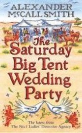 The Saturday Big Tent Wedding Party (inbunden)