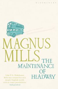 The Maintenance of Headway (inbunden)