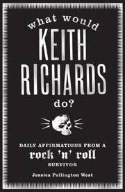 What Would Keith Richards Do? (h�ftad)