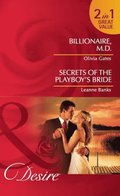 Billionaire, M.d. / Secrets Of The Playboy's Bride