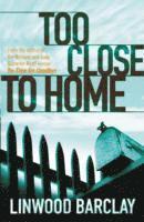 Too Close to Home (h�ftad)