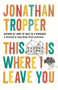 This is Where I Leave You (h�ftad)