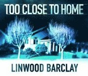 Too Close to Home (ljudbok)