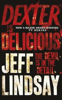 Dexter is Delicious (h�ftad)