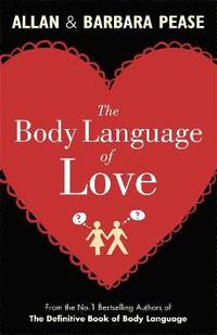The Body Language of Love (inbunden)
