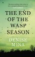 The End of the Wasp Season