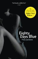 Eighty Days Blue (h�ftad)