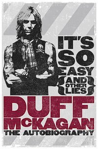 It's So Easy (And Other Lies) (h�ftad)