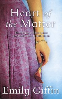 Heart of the Matter (inbunden)