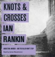 Knots and Crosses (ljudbok)