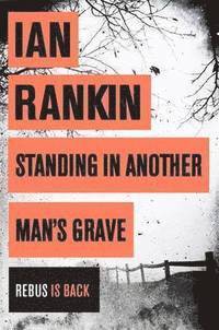 Standing in Another Man's Grave (h�ftad)